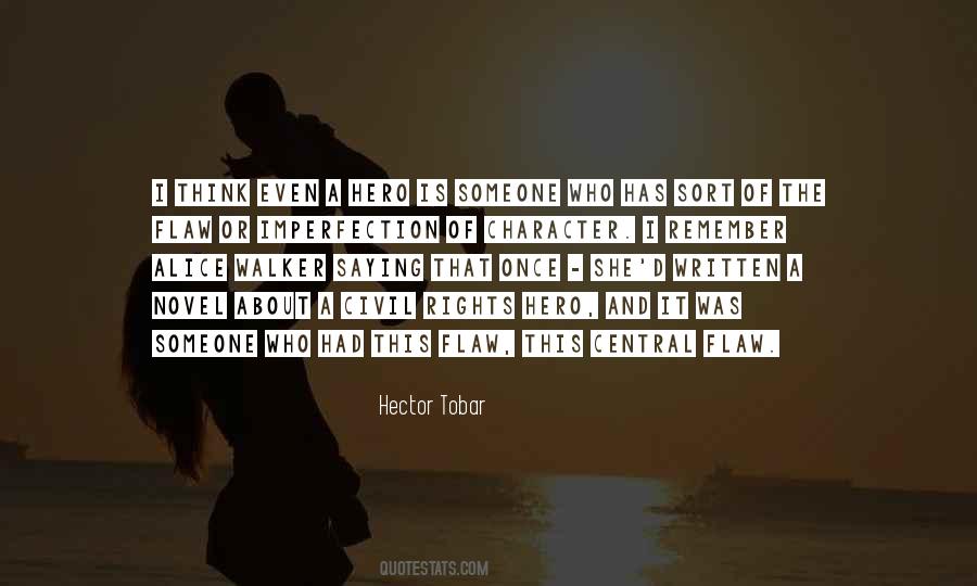 Who Is A Hero Quotes #332569