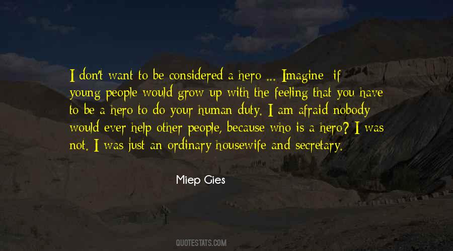 Who Is A Hero Quotes #437260