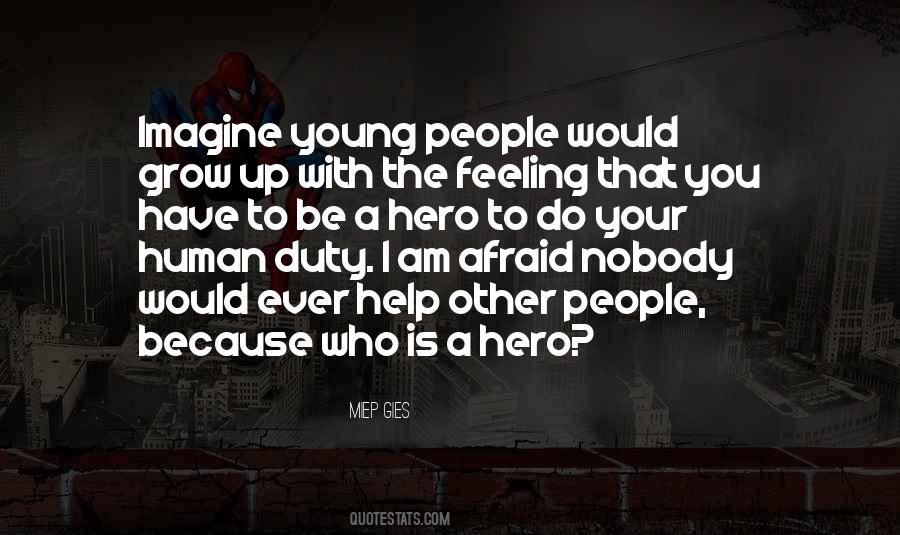 Who Is A Hero Quotes #562787