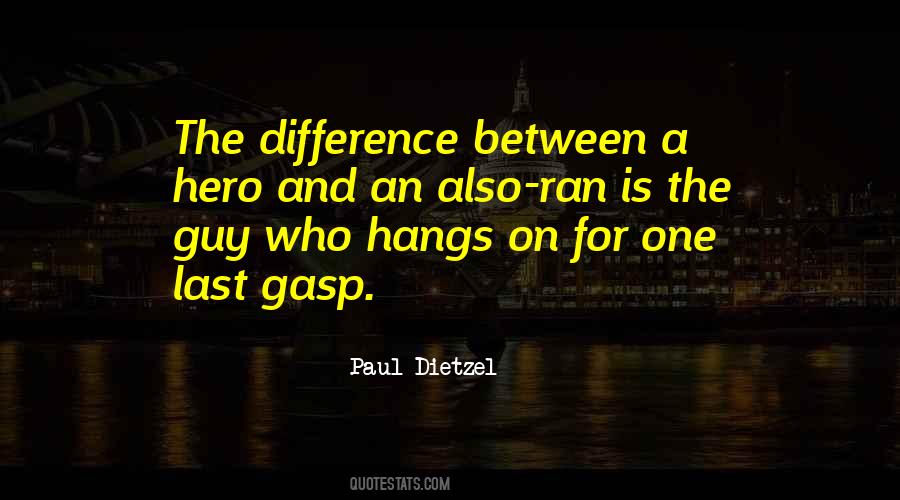 Who Is A Hero Quotes #811176
