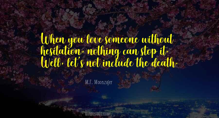 Love Hesitation Quotes #1597731