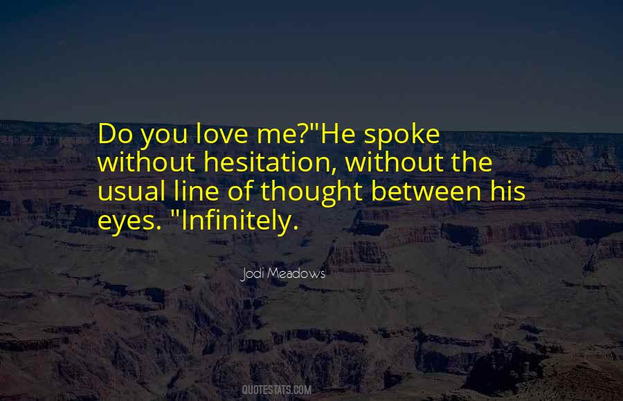 Love Hesitation Quotes #854619