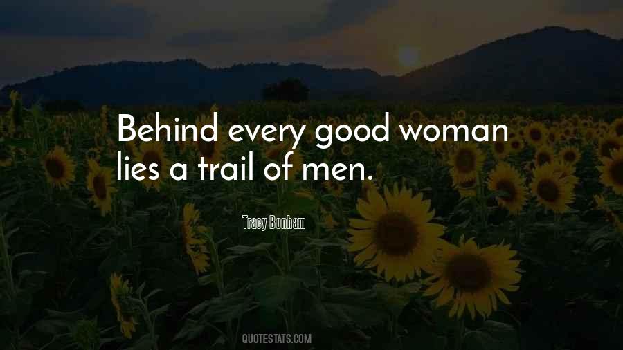 Behind Every Good Woman Quotes #1809737