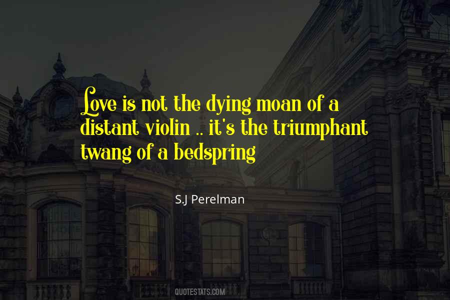 Love Is Dying Quotes #780893