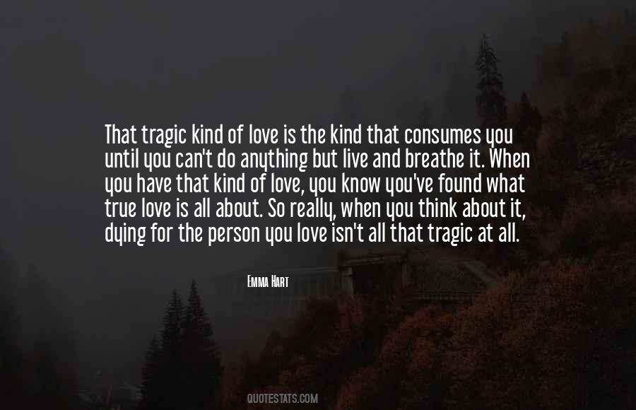 Love Is Dying Quotes #927118