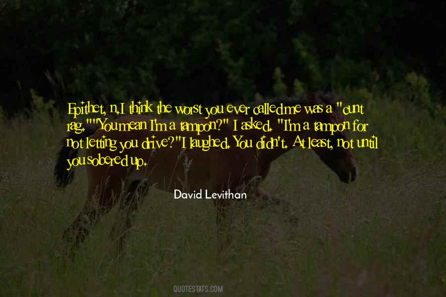 Quotes About Not Letting Up #744816