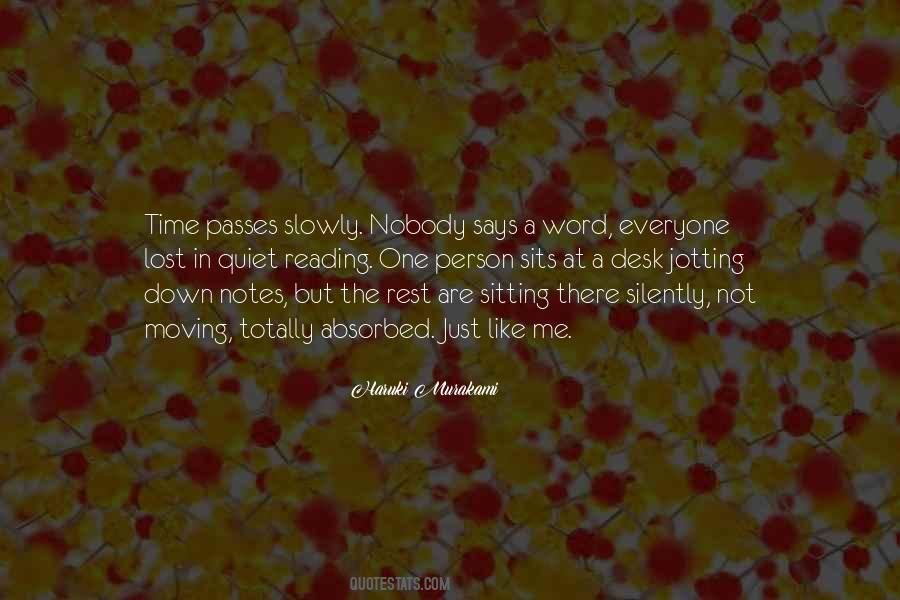 Time Passes So Slowly Quotes #1484891