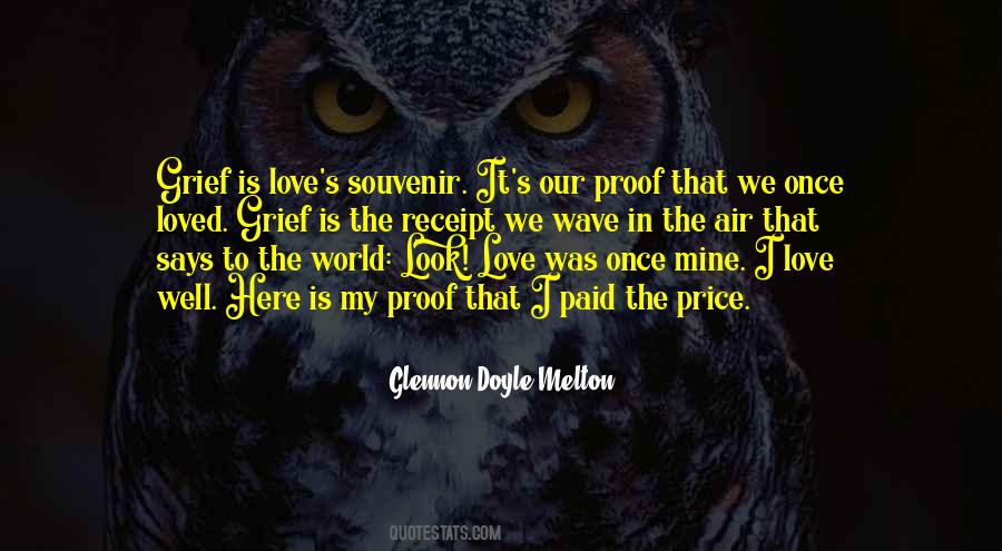 We Love Once Quotes #186516