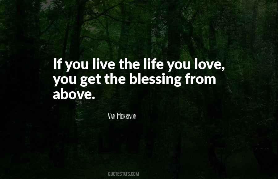 Live The Life Quotes #1170631