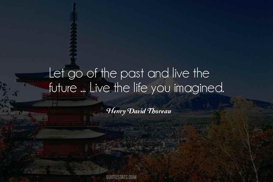 Live The Life Quotes #1590569