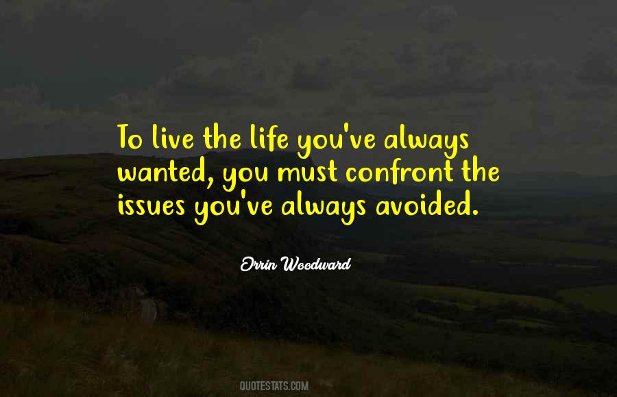 Live The Life Quotes #1781832