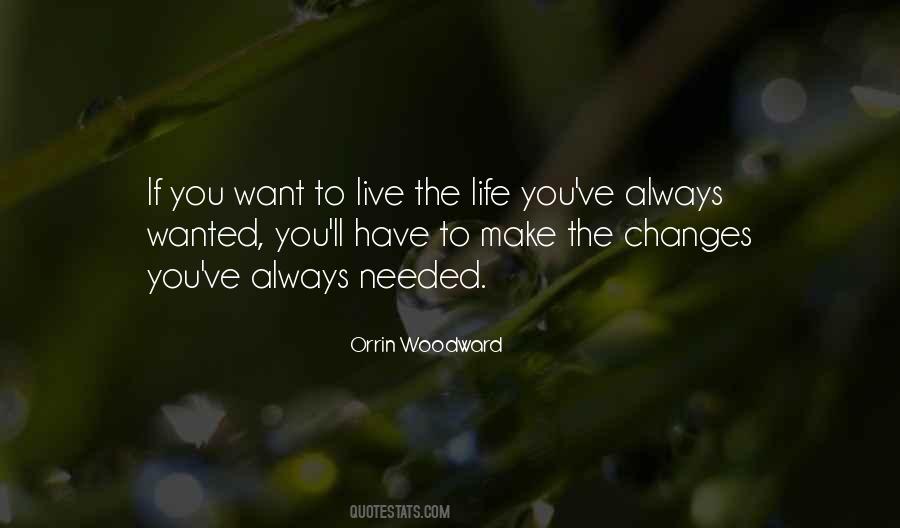 Live The Life Quotes #1824527
