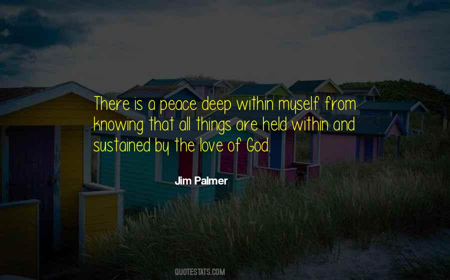 Deep Peace Quotes #1399433