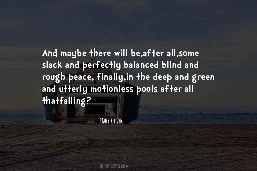 Deep Peace Quotes #545202