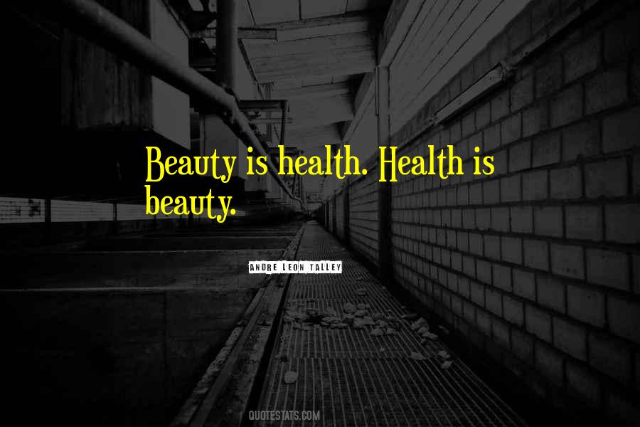 Beauty Health Quotes #378011