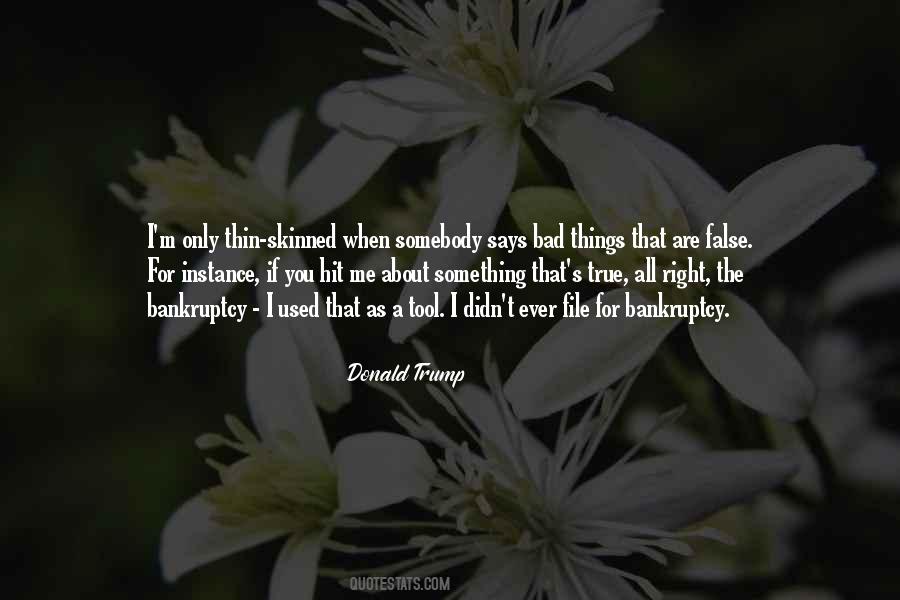 If You Are True Quotes #330136