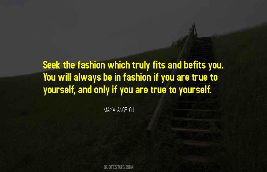 If You Are True Quotes #601397
