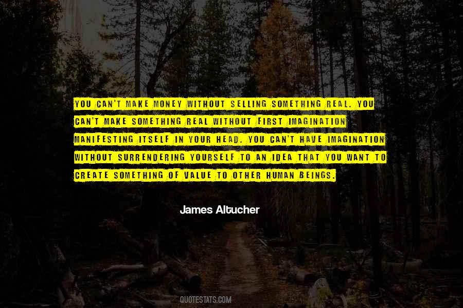 Make Something Of Yourself Quotes #1486326