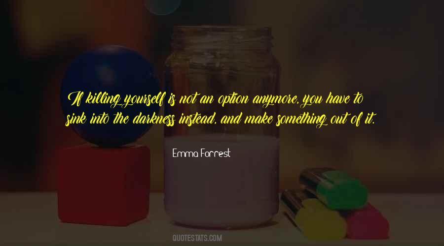 Make Something Of Yourself Quotes #1778252