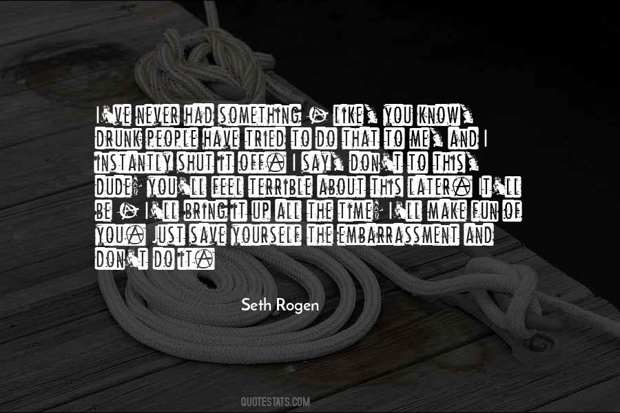 Make Something Of Yourself Quotes #341863