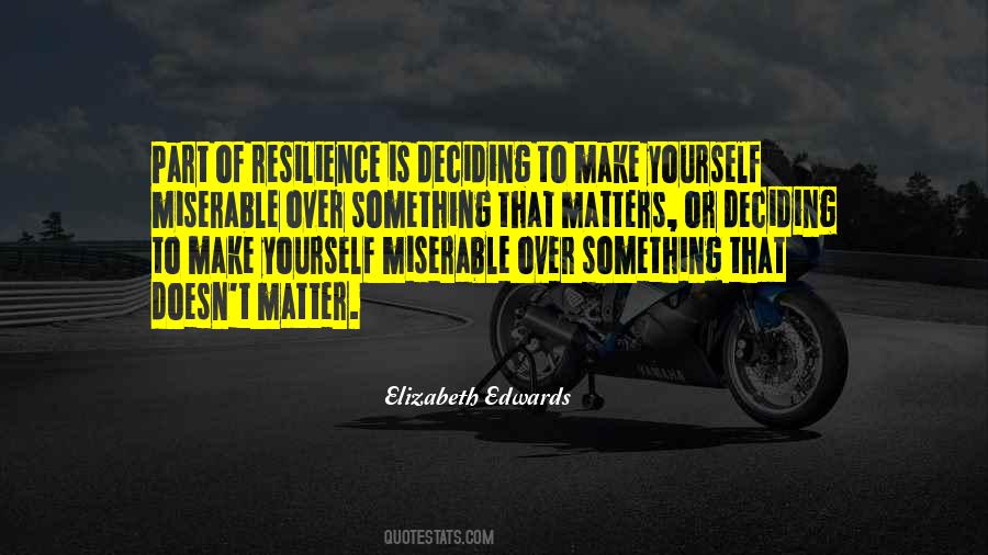 Make Something Of Yourself Quotes #400210