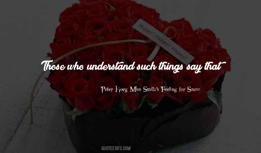 Those Who Understand Quotes #1870844