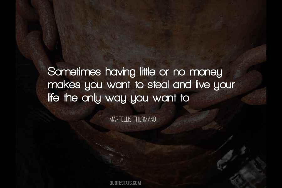 Quotes About Having No Money #78350