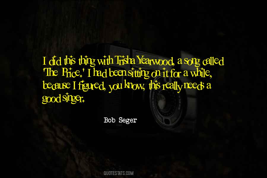 Singer Song Quotes #1225227