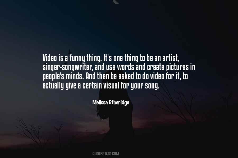 Singer Song Quotes #1256582