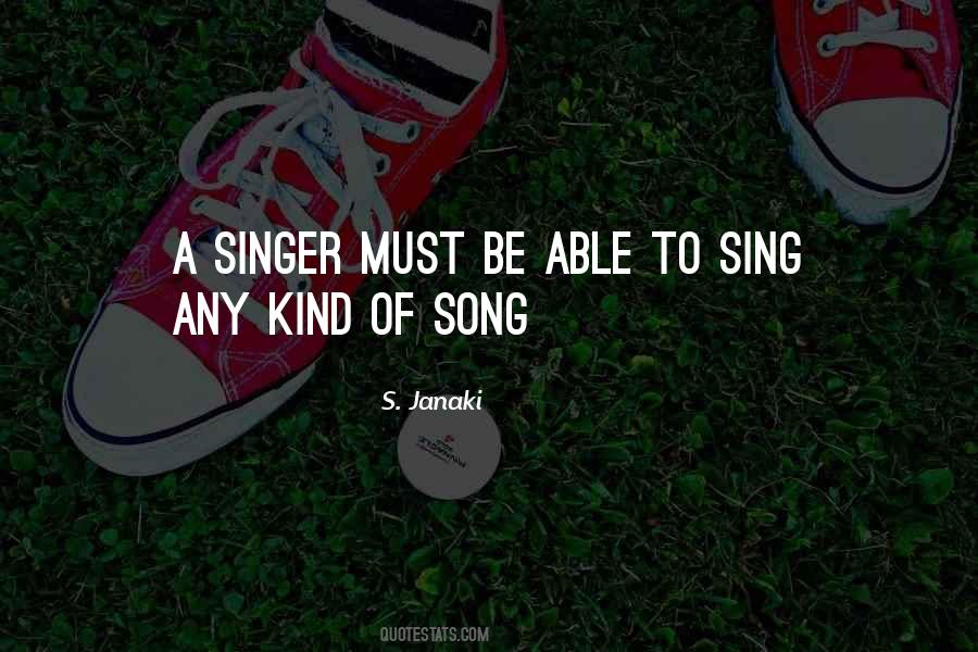 Singer Song Quotes #175990