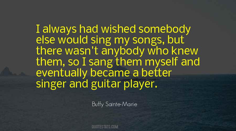 Singer Song Quotes #181385