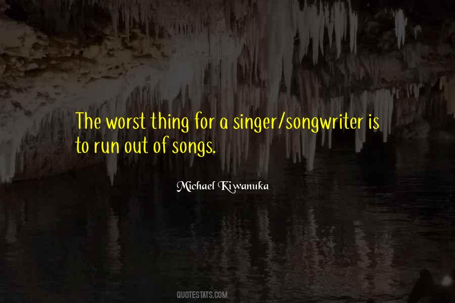 Singer Song Quotes #257659