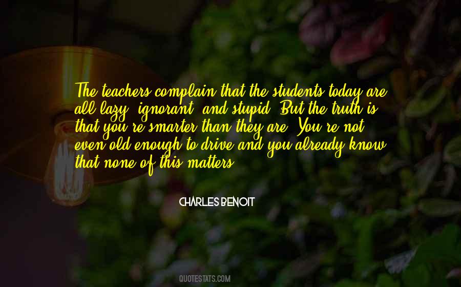 Quotes About Old Students #726708