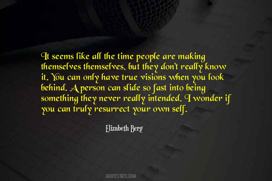 You Are Your Own Person Quotes #1733232
