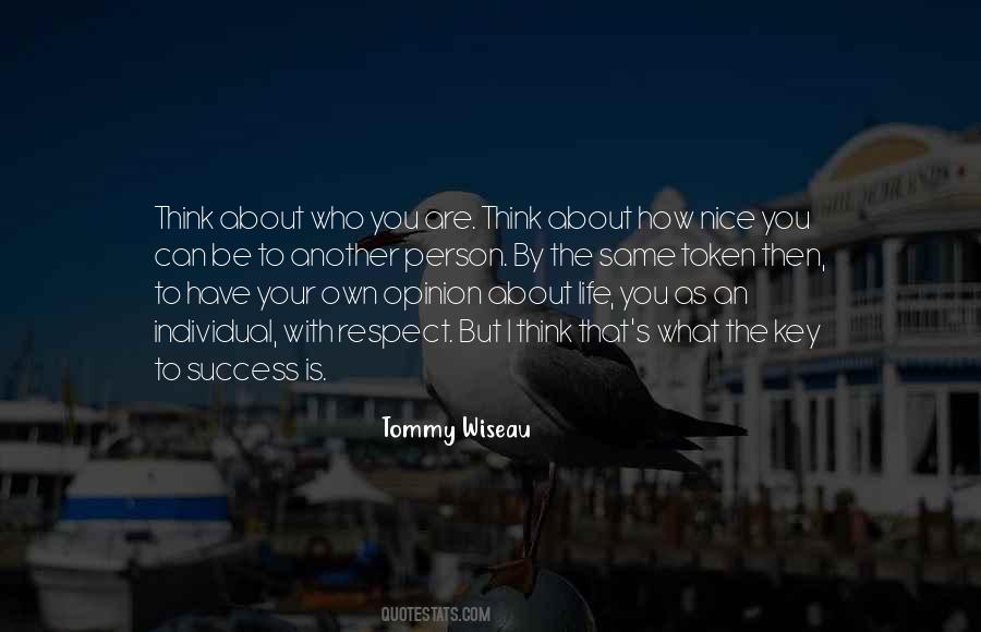 You Are Your Own Person Quotes #355865