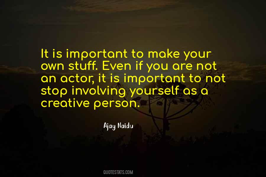 You Are Your Own Person Quotes #888636
