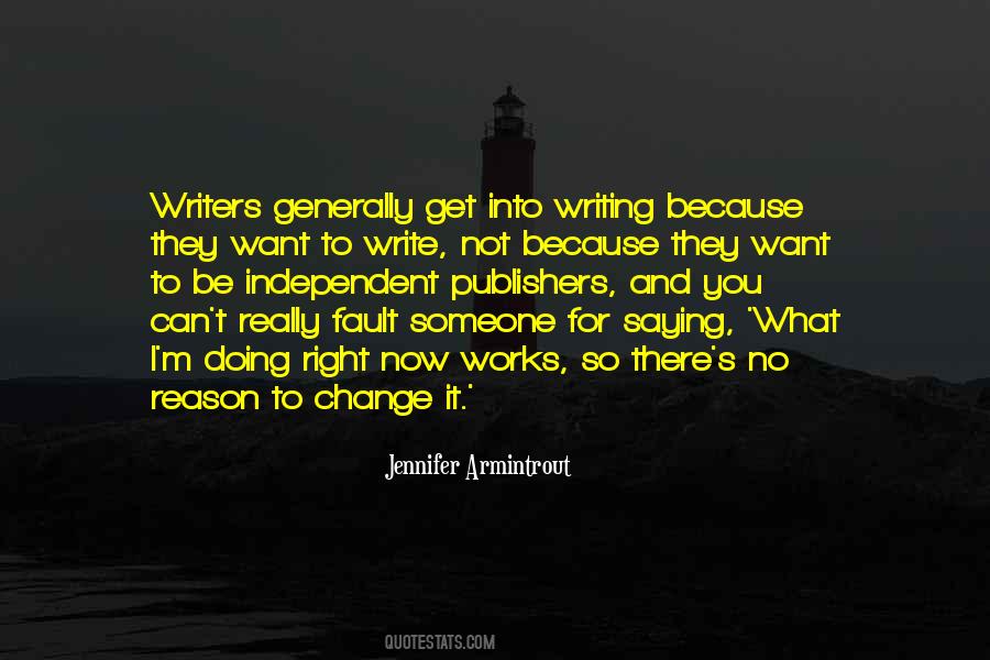 You Can Be What You Want To Be Quotes #1485753