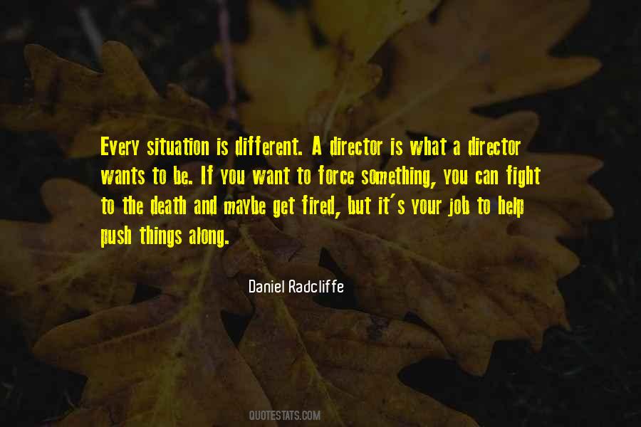 You Can Be What You Want To Be Quotes #293953