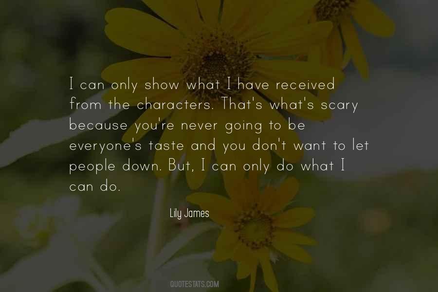 You Can Be What You Want To Be Quotes #675020