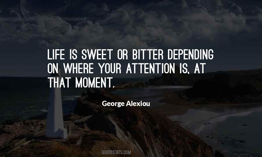 Your Attention Is Quotes #1616142