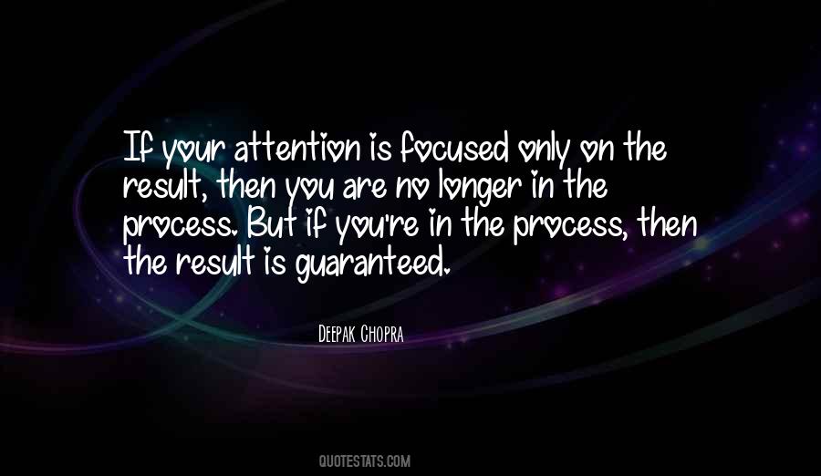 Your Attention Is Quotes #1865550