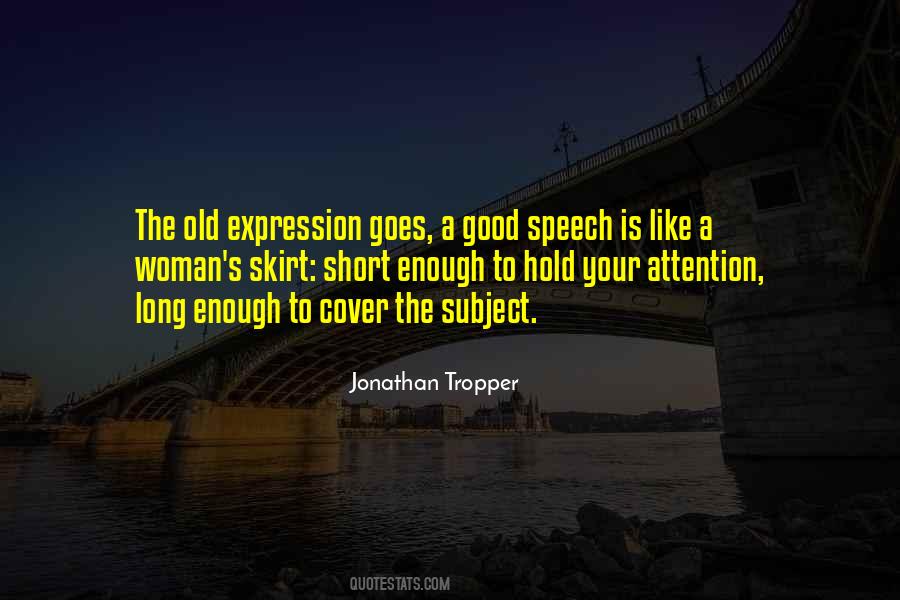 Your Attention Is Quotes #97831