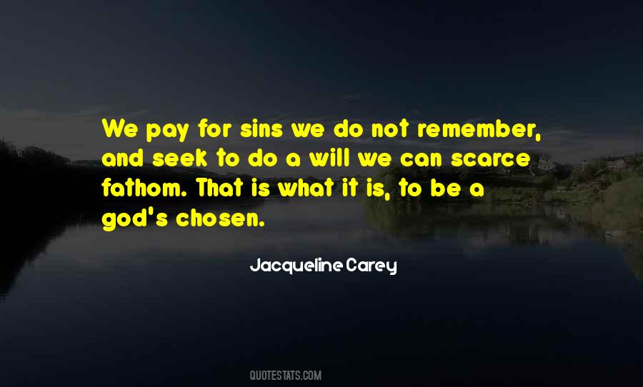 Pay For Your Sins Quotes #1620519
