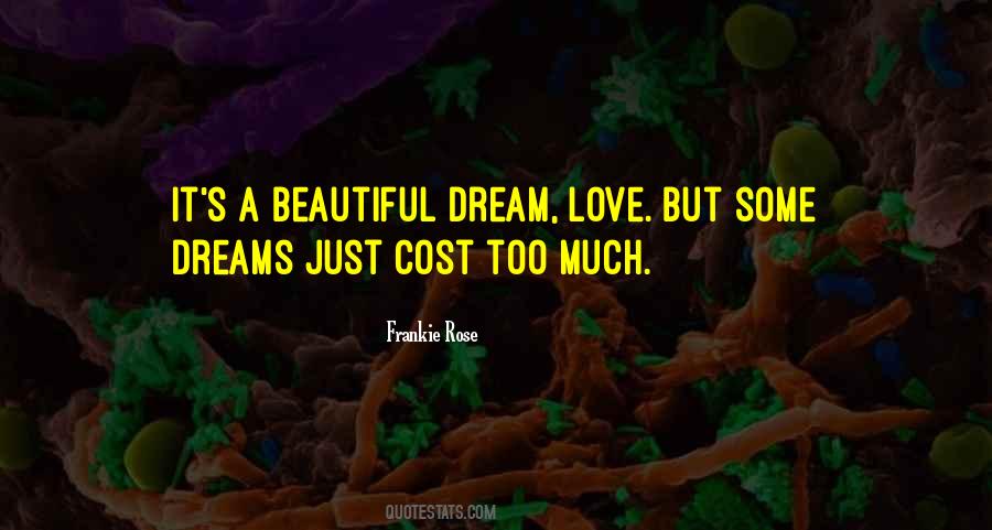 Dream Beautiful Quotes #1317399