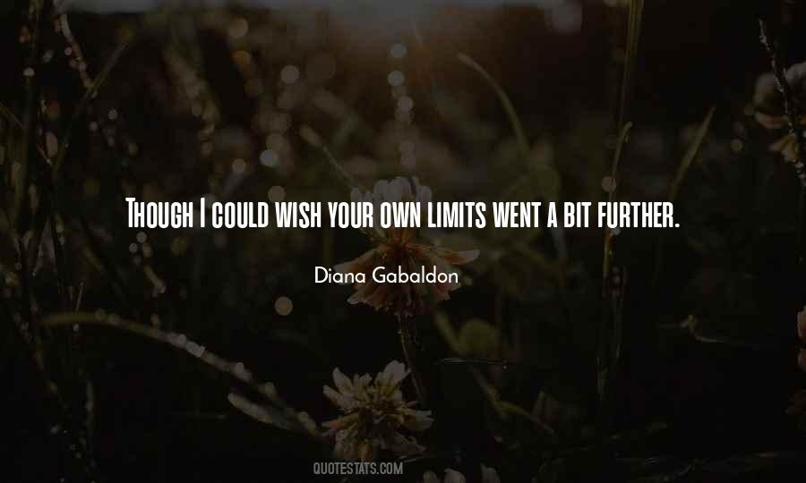Your Own Limits Quotes #1590777
