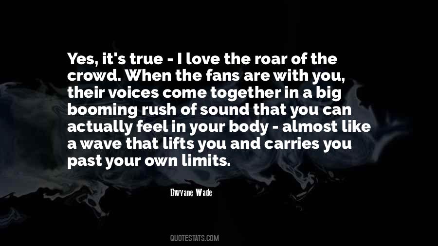 Your Own Limits Quotes #1740723