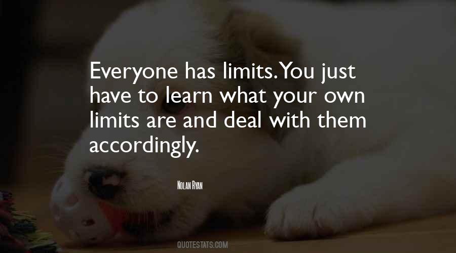 Your Own Limits Quotes #532847