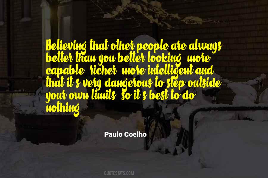 Your Own Limits Quotes #696568