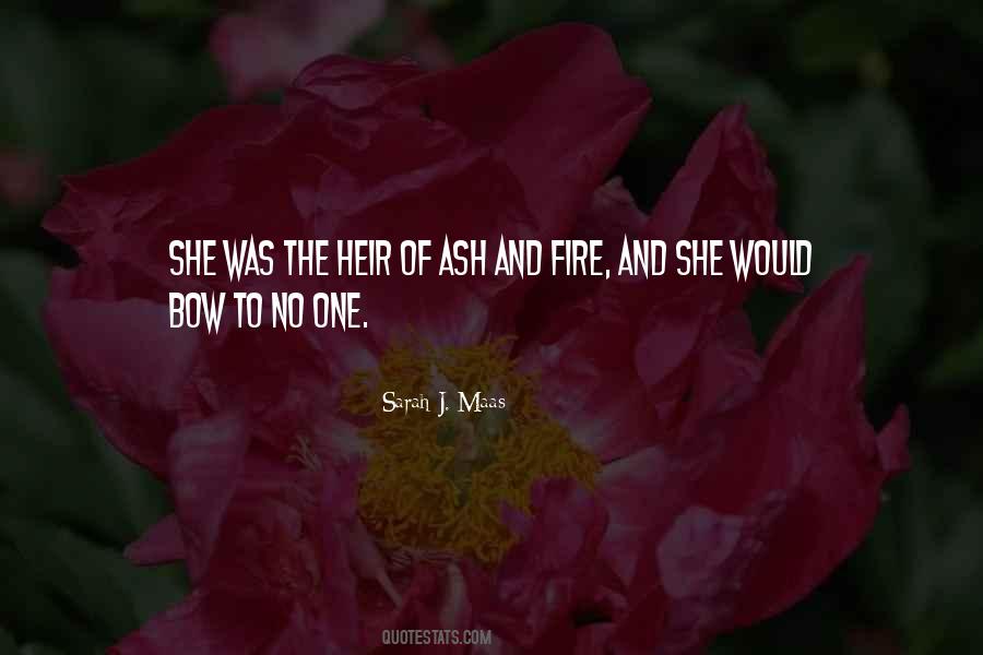 Fire And Ash Quotes #1435854