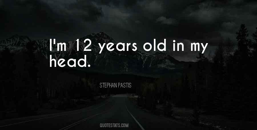 Old Head Quotes #532706